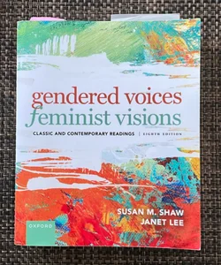 Gendered Voices, Feminist Visions