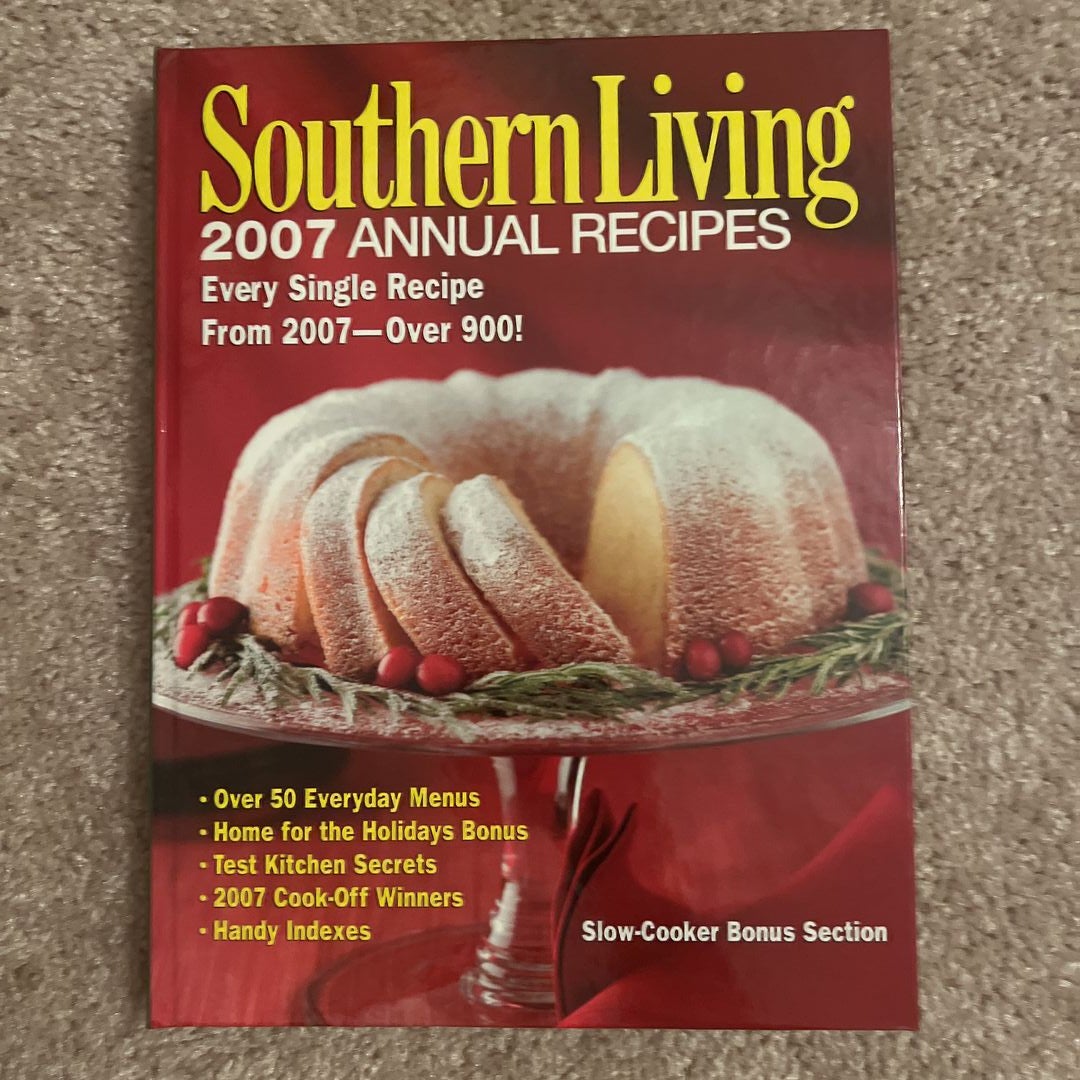 Southern Living 2007 Annual Recipes