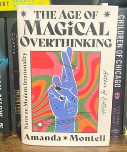 The Age of Magical Overthinking