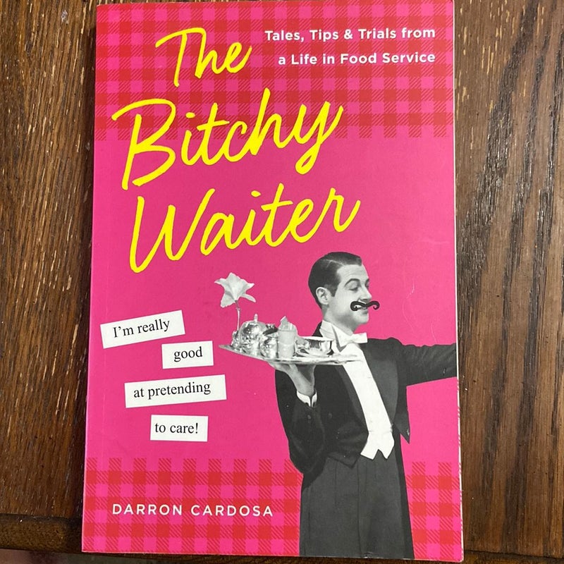 Bitchy Waiter O/P