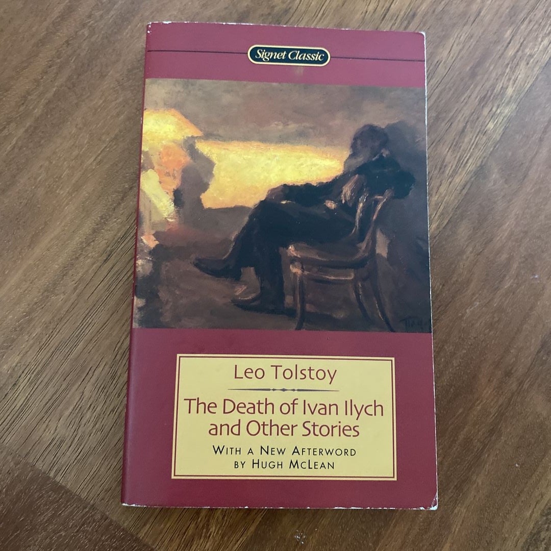 The Death of Ivan Ilyich and Other Stories