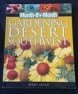 Gardening in the Desert Southwest #sku flr