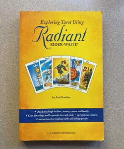 Exploring Tarot Using Radiant Rider-Waite Tarot