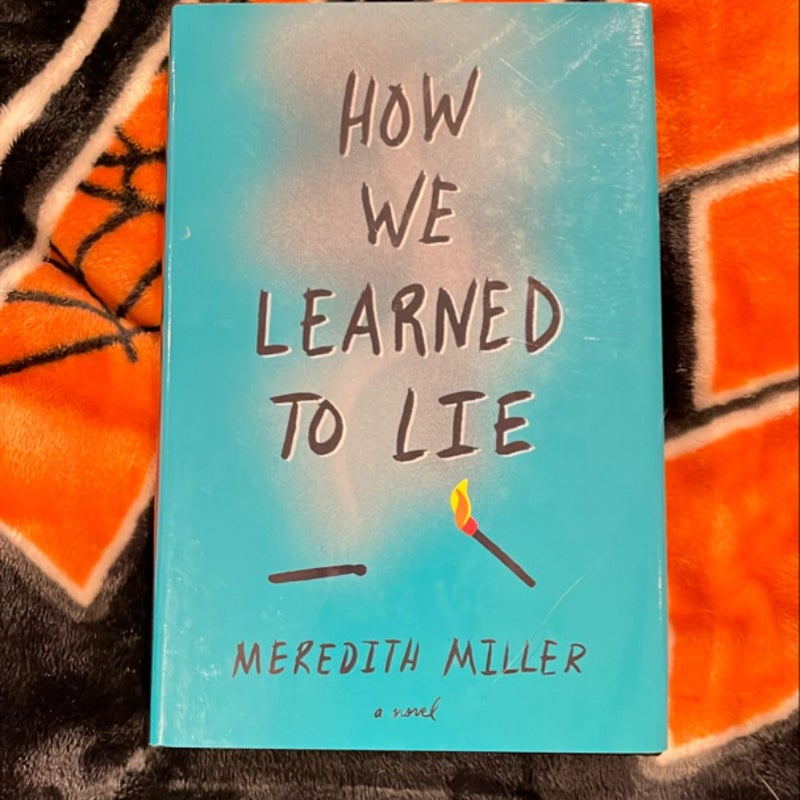 How We Learned to Lie