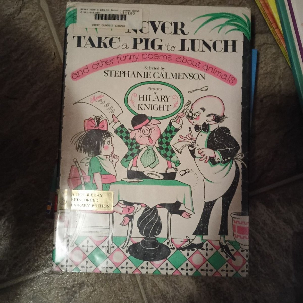 Never Take a Pig to Lunch by Stephanie Calmenson