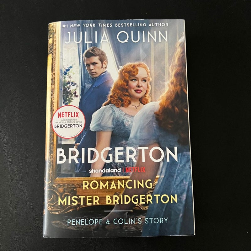 Romancing Mister Bridgerton [TV Tie-In]