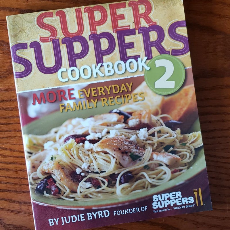 Super Suppers Cookbook 2