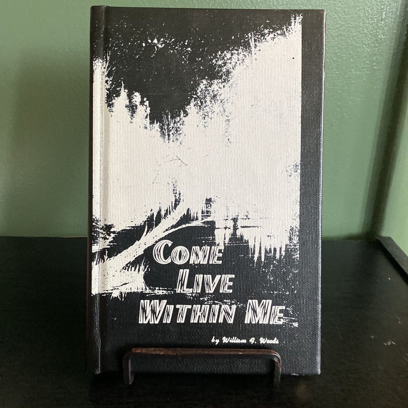 Come Live Within Me RARE Signed Edition
