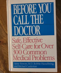 Before You Call the Doctor