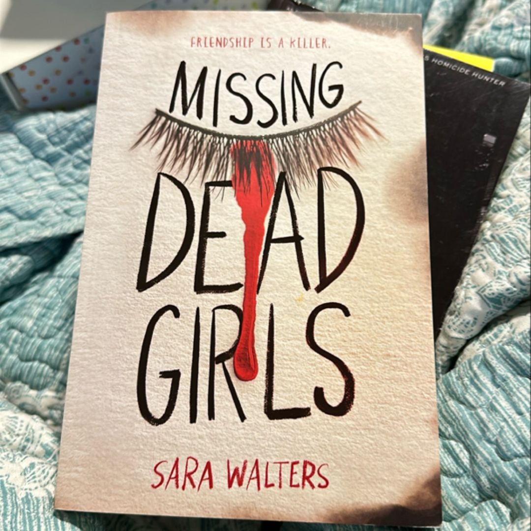 Missing Dead Girls