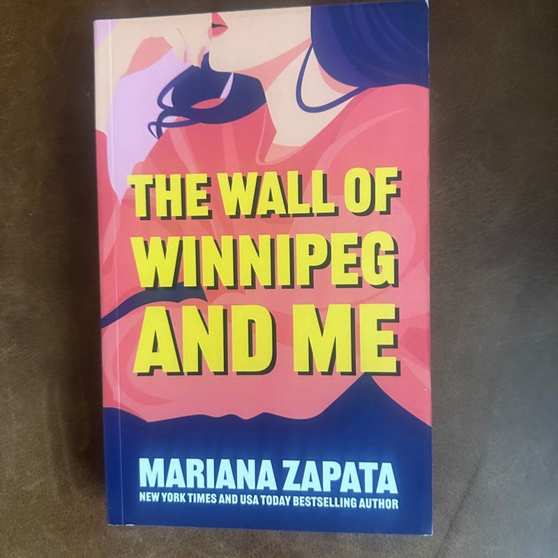 The Wall of Winnipeg and me signed special edition