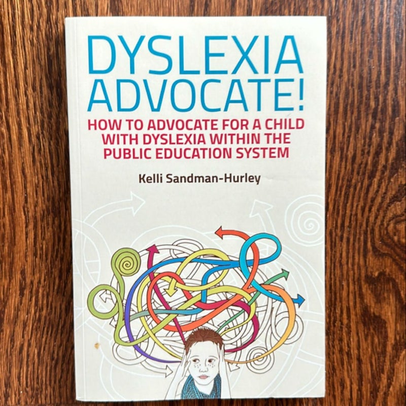 Dyslexia Advocate!