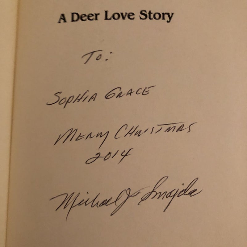 A Deer Love Story (Signed By Author )
