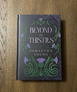 Beyond The Thistles (dark and quirky edition)