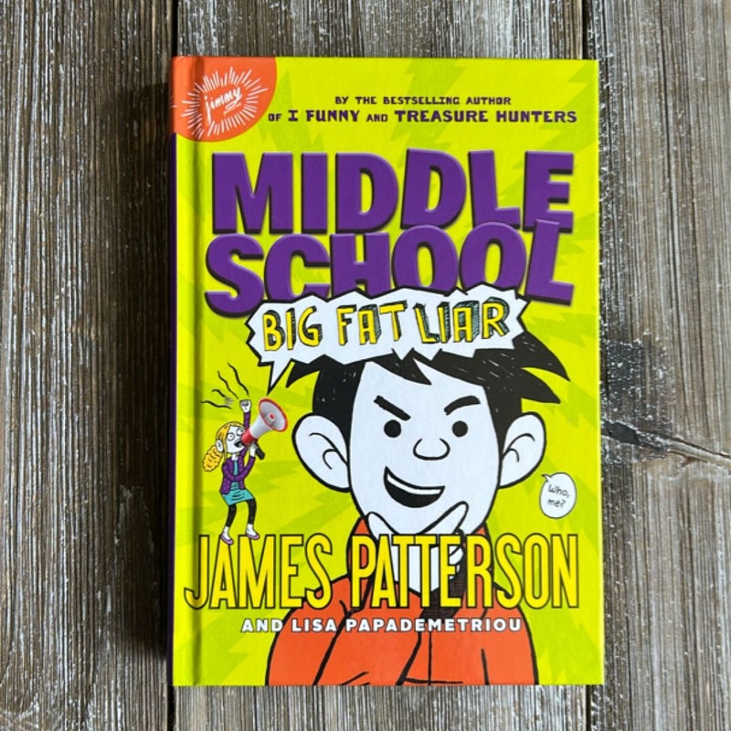 Middle School: Big Fat Liar