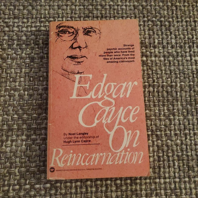 Edgar Cayce On Reincarnation