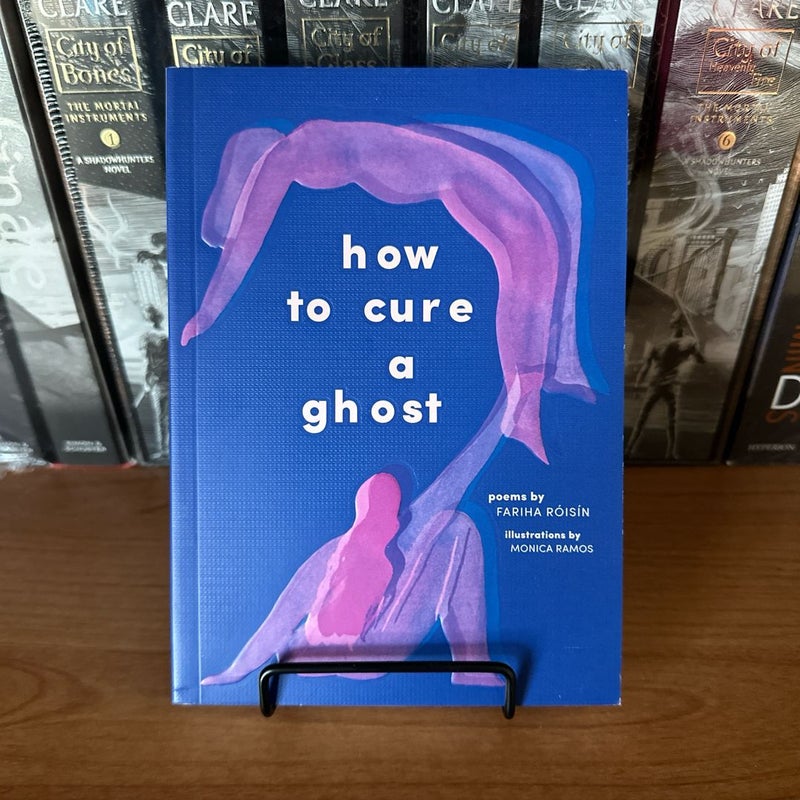 How to Cure a Ghost