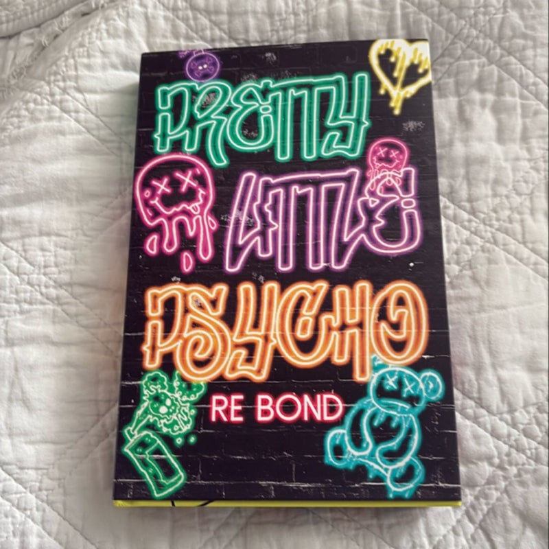 Pretty little psycho 