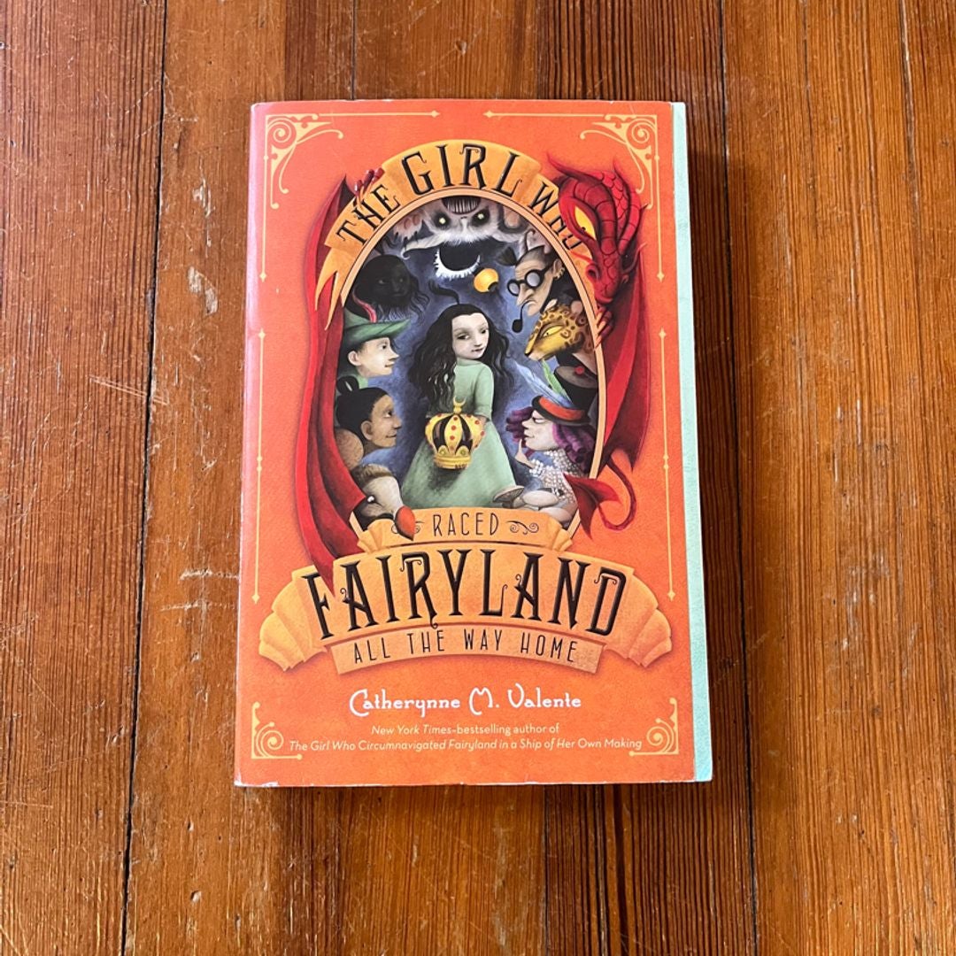 The Girl Who Raced Fairyland All the Way Home