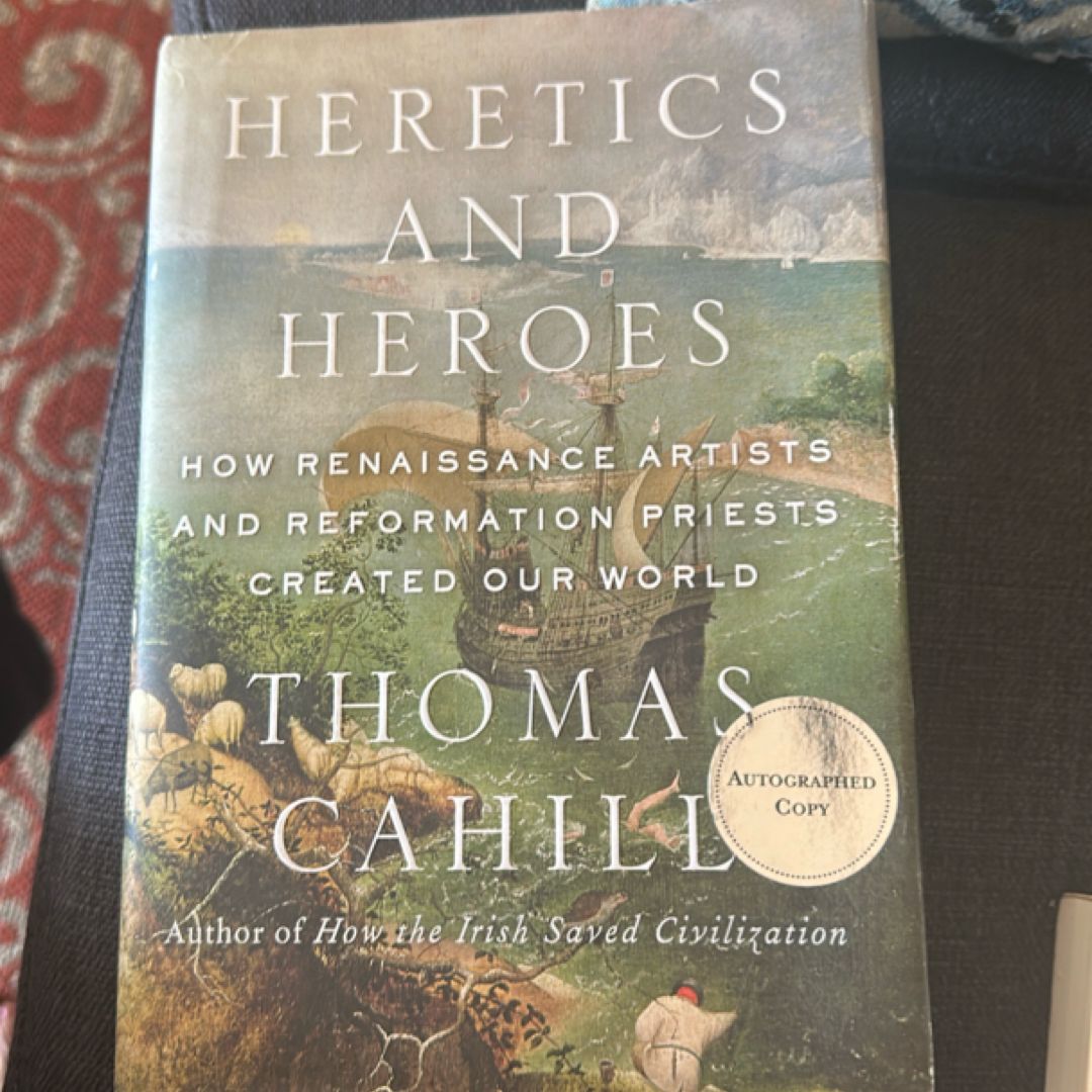 Heretics and Heroes