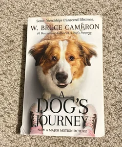 A Dog's Journey Movie Tie-In