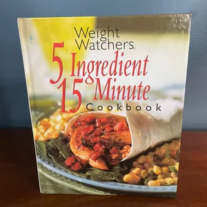 Weight Watchers 5 Ingredient, 15 Minute Cookbook