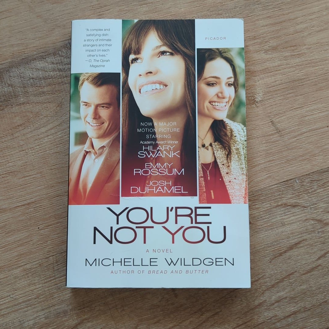 You're Not You: A Novel by Wildgen, Michelle