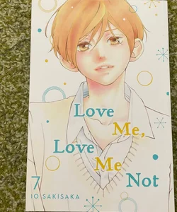 Love Me, Love Me Not, Vol. 7