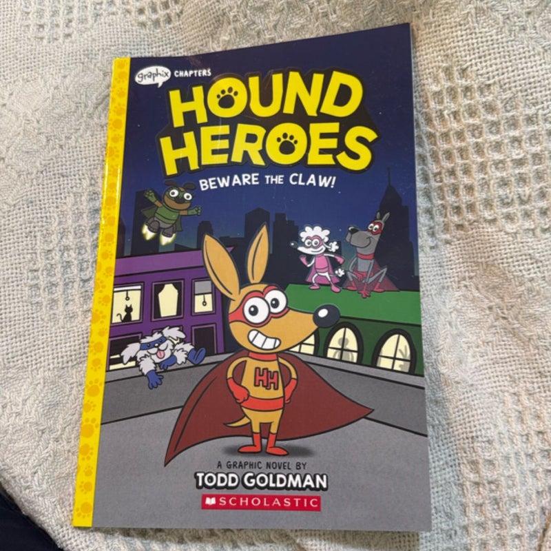 Beware the Claw! (Hound Heroes #1)