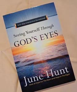 Seeing Yourself Through God's Eyes