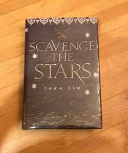 Scavenge the Stars (Signed Owlcrate edition)