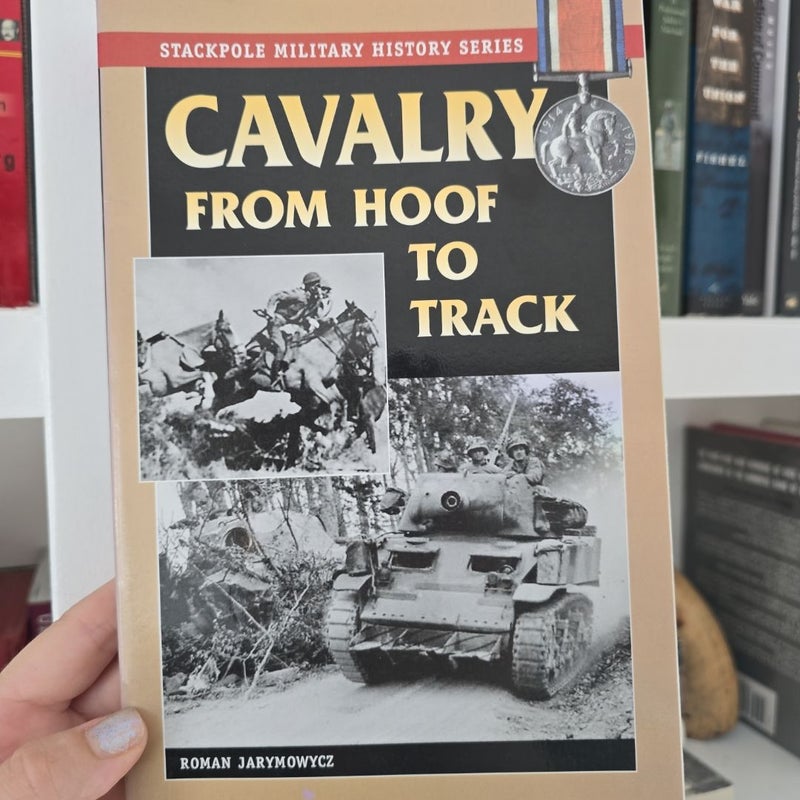 Cavalry from Hoof to Track