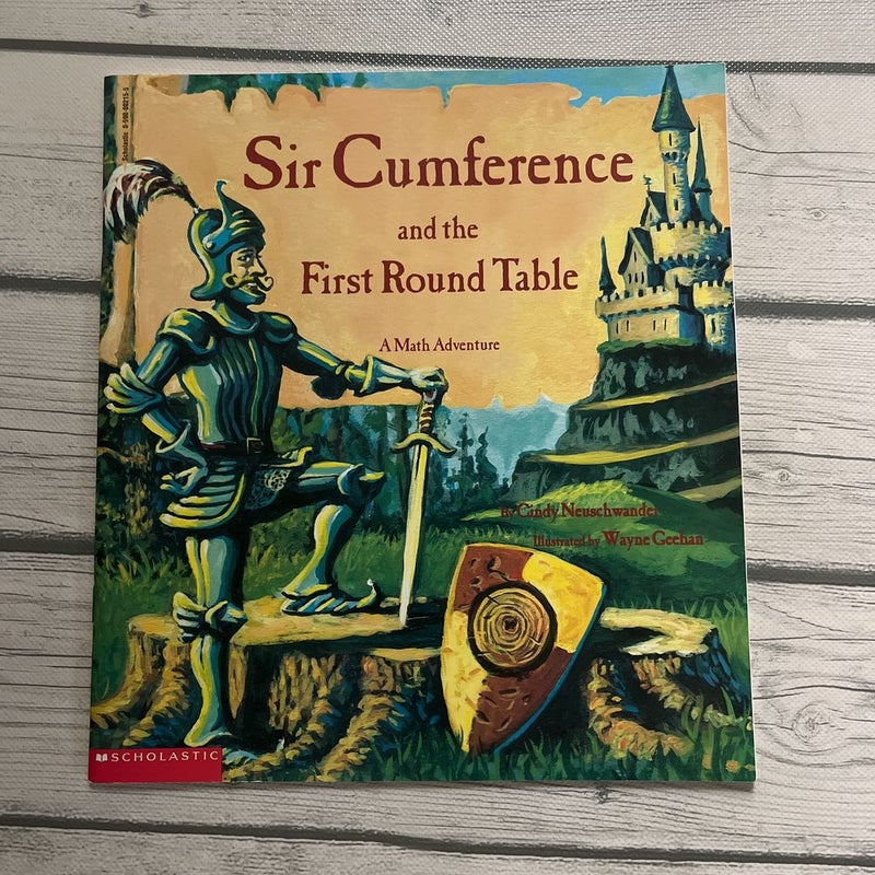 Sir Cumference and the Round Table