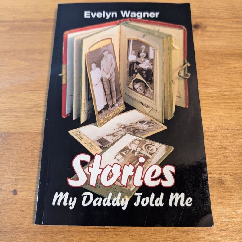 Stories My Daddy Told Me