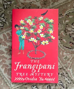 The Frangipani Tree Mystery