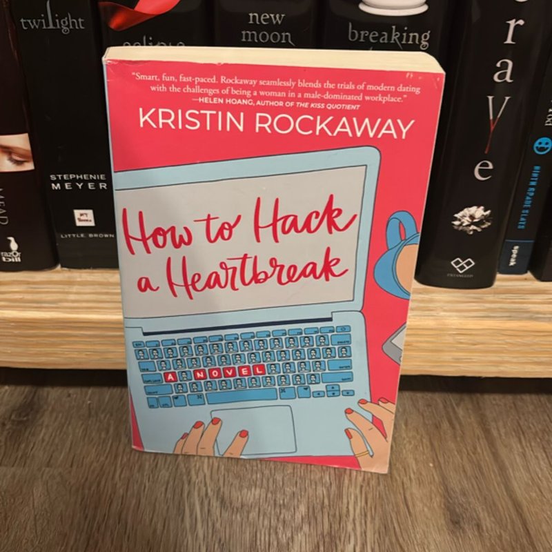 How to Hack a Heartbreak
