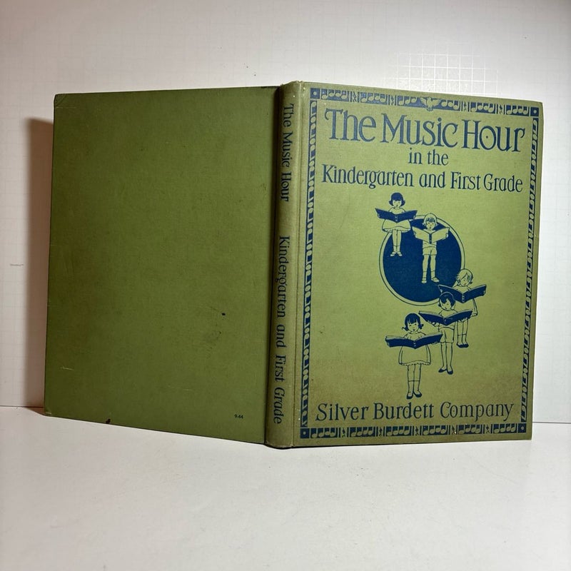 The Music Hour in the Kindergarten and First Grade Vtg 1938 music song book