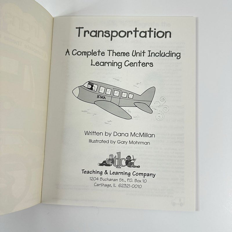 Transportation, Theme Units and Learning Centers, PreK-2 Teacher Resource