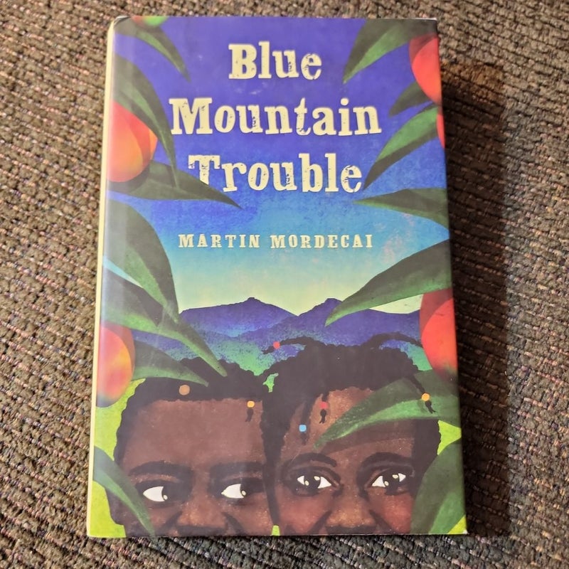 Blue Mountain Trouble (2009 First Edition)
