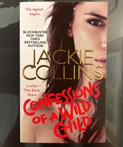 Confessions of a Wild Child