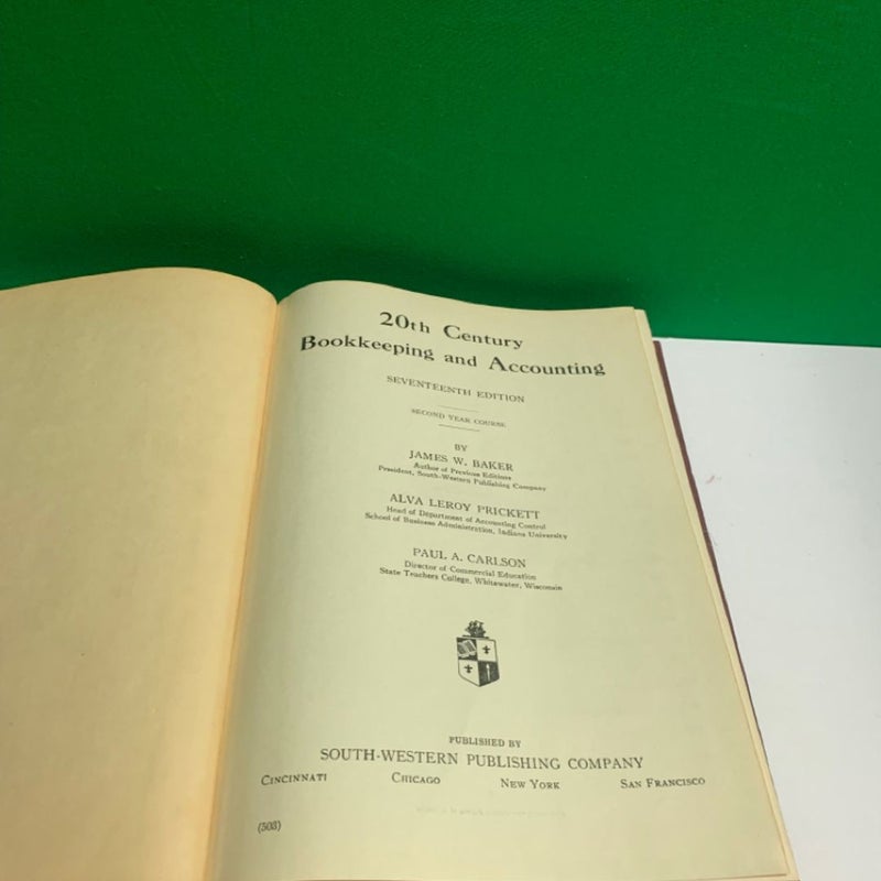 20th CENTURY BOOKKEPING AND ACCOUNTING by James W. Baker 17th Edition 1935 