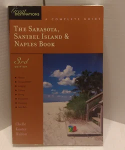 The Sarasota, Sanibel Island and Naples Book