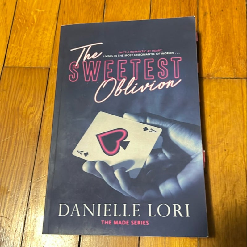 The Sweetest Oblivion