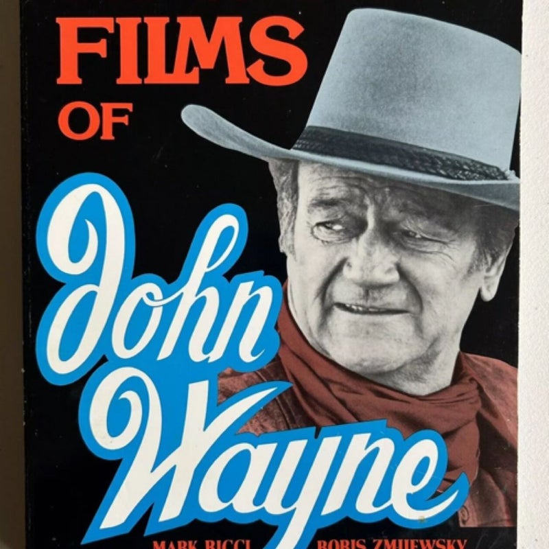 The Complete Films Of John Wayne