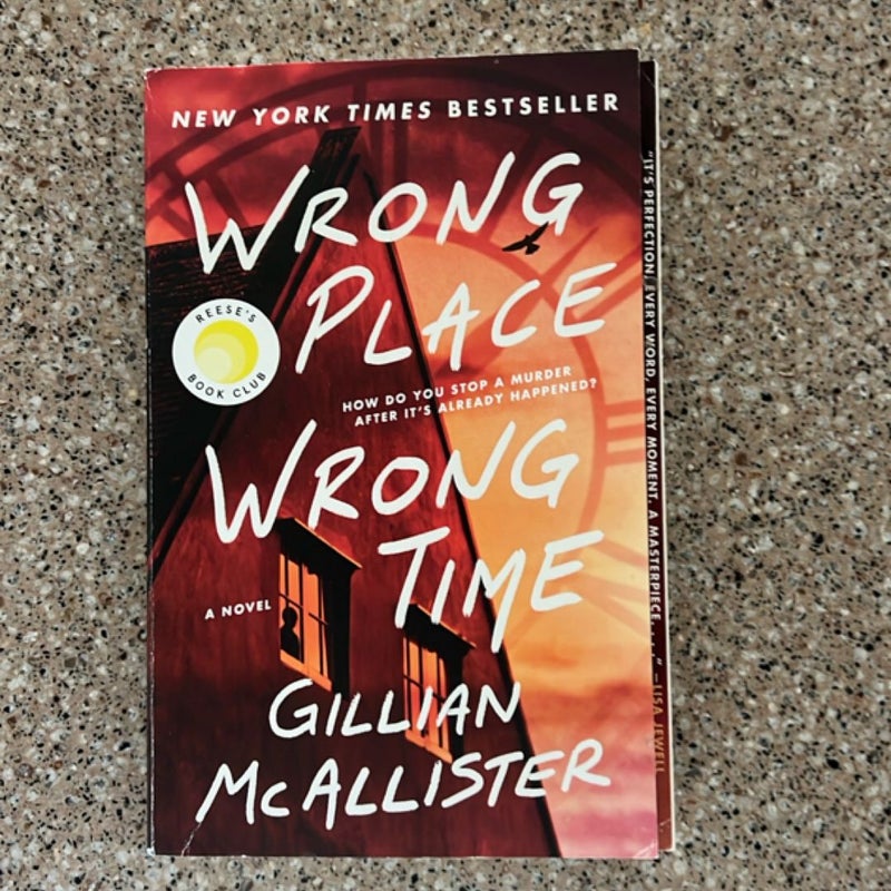 Wrong Place Wrong Time