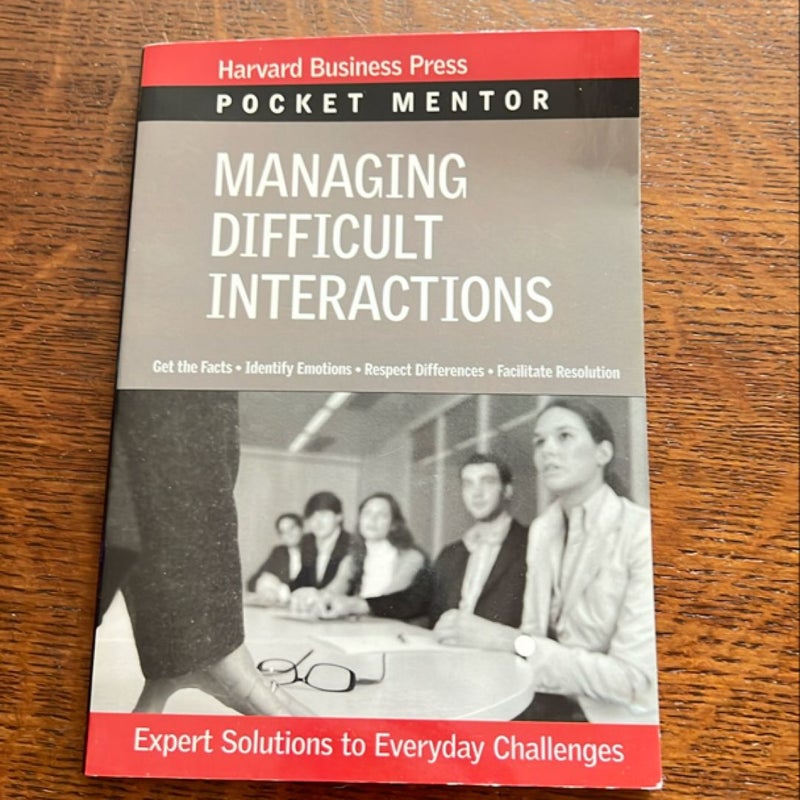 Managing Difficult Interactions