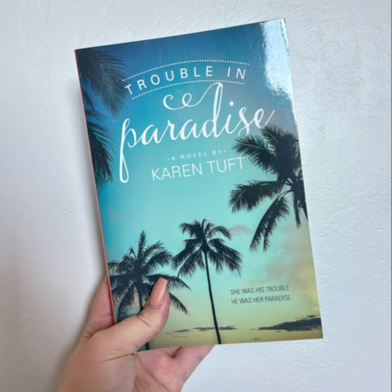 Trouble in Paradise