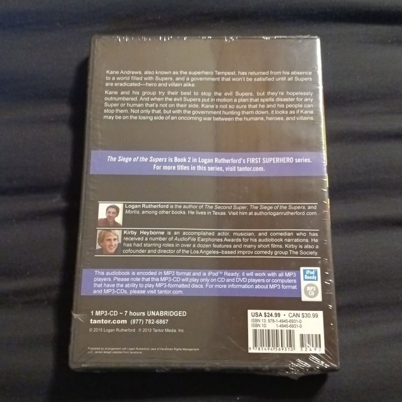The Siege of the Supers by Logan Rutherford, Kirby Heyborne