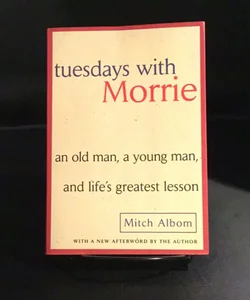 Tuesdays with Morrie