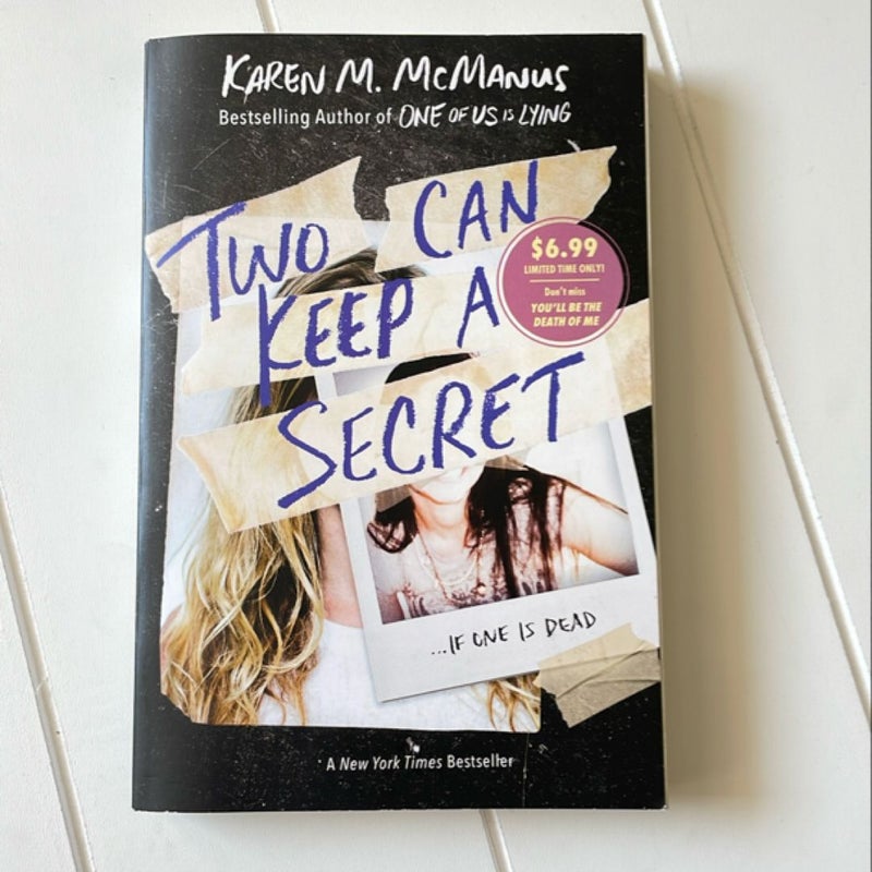 Two Can Keep a Secret